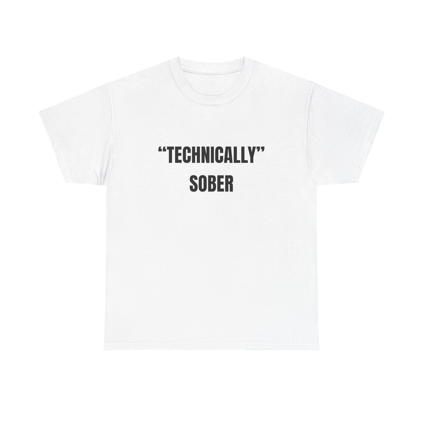 technically sober shirt