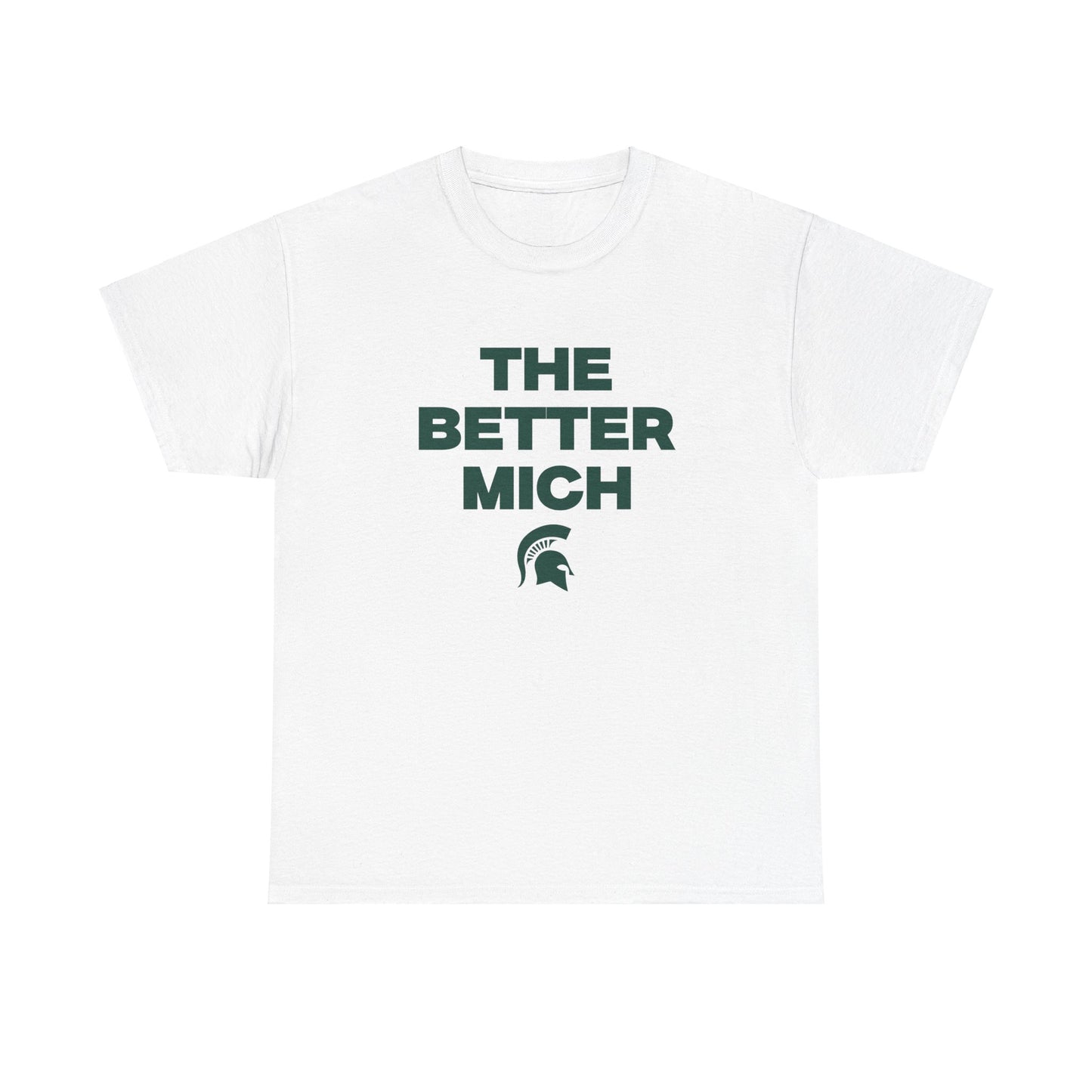 The Better Mich Shirt