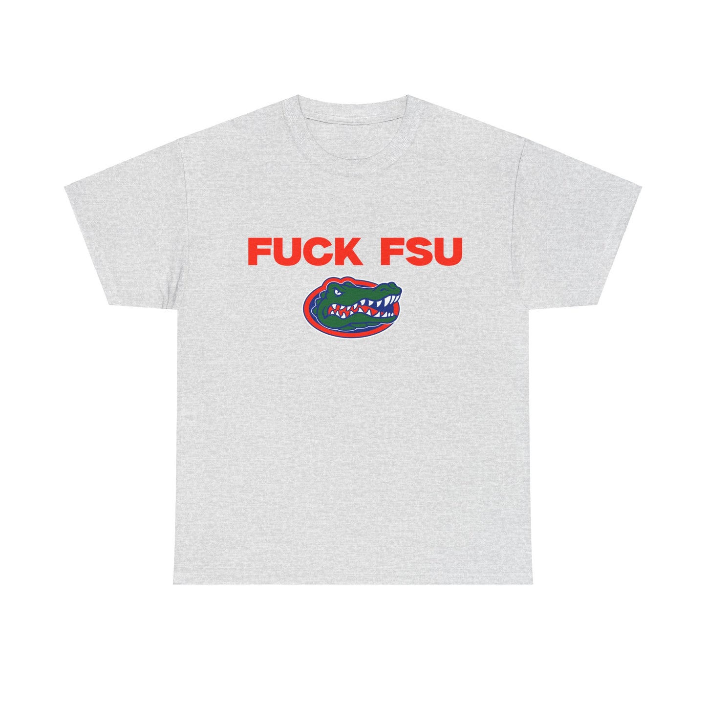 F*** FSU shirt
