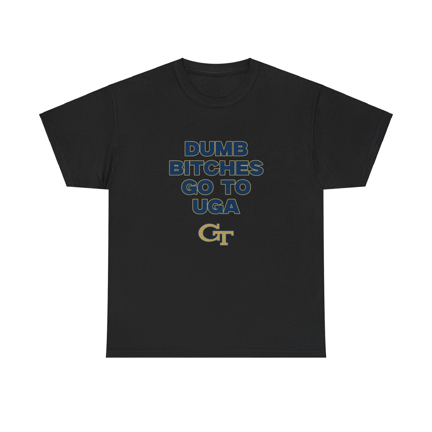 Dumb B Go to UGA Shirt