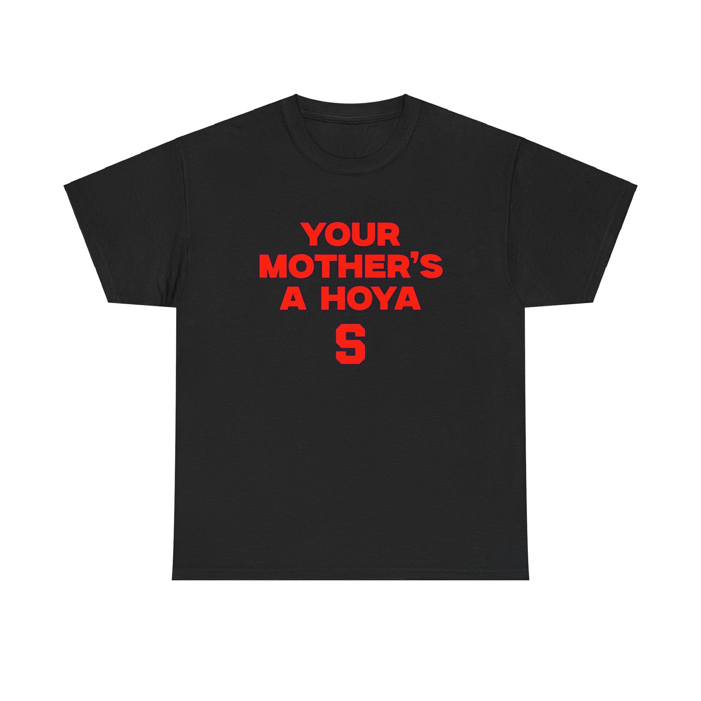 Your Mothers a Hoya Shirt