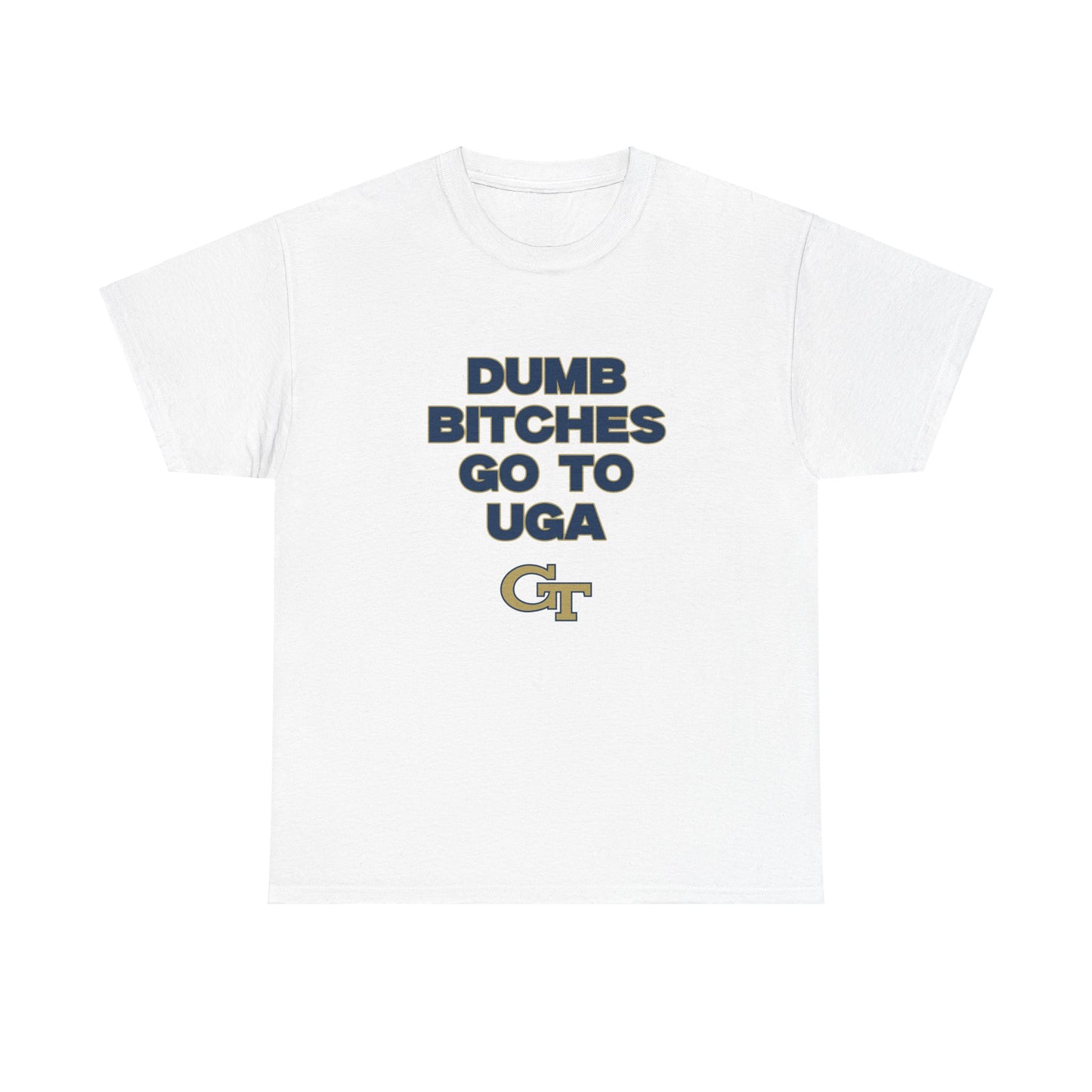 Dumb B Go to UGA Shirt