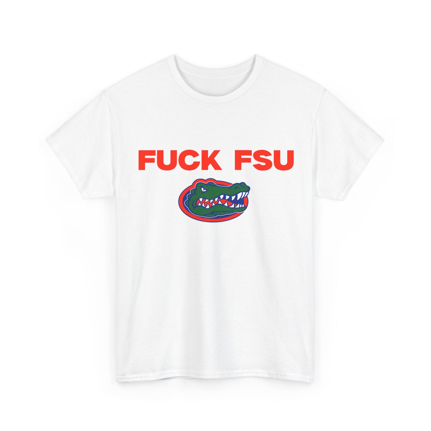 F*** FSU shirt