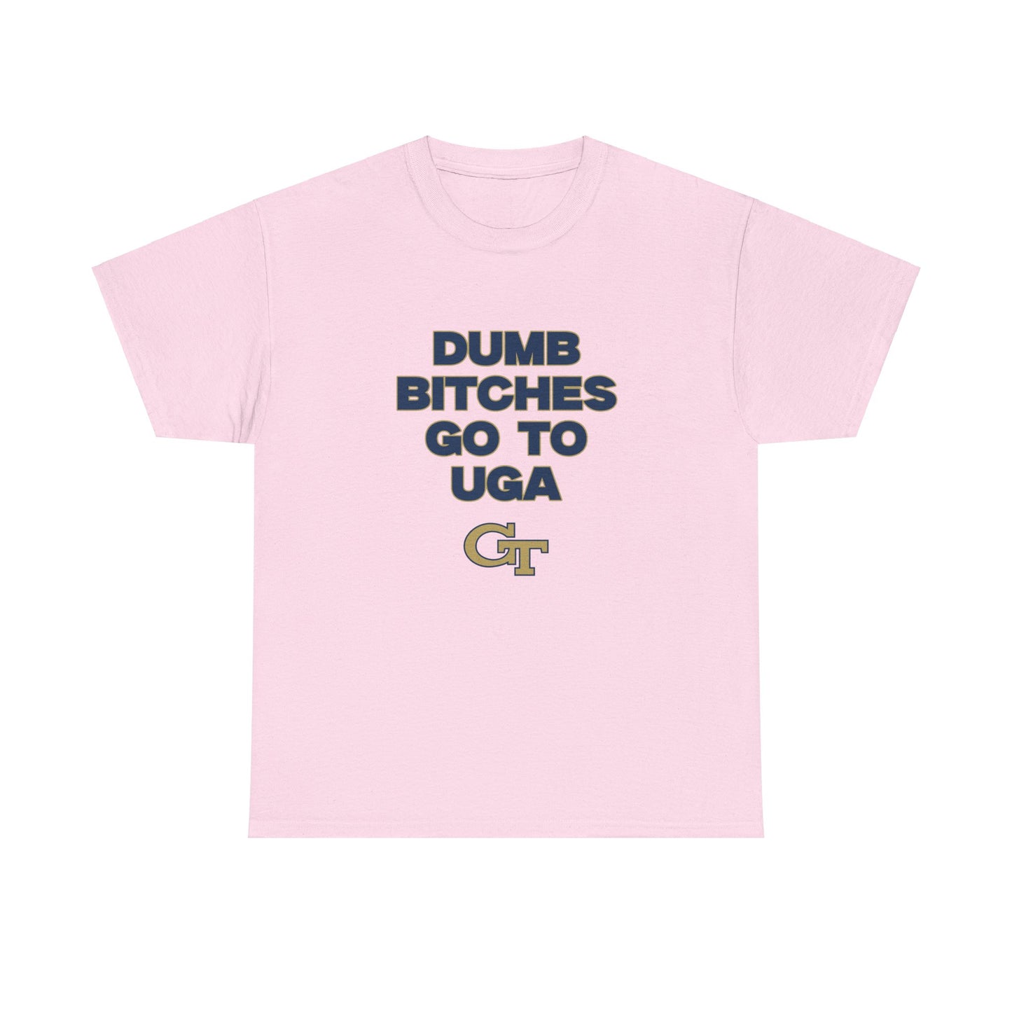 Dumb B Go to UGA Shirt