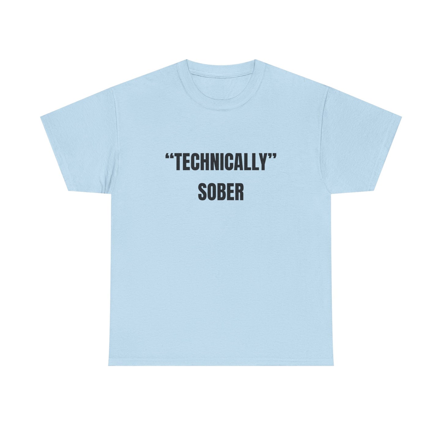 technically sober shirt