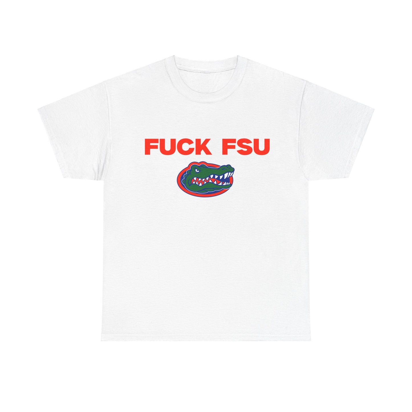 F*** FSU shirt