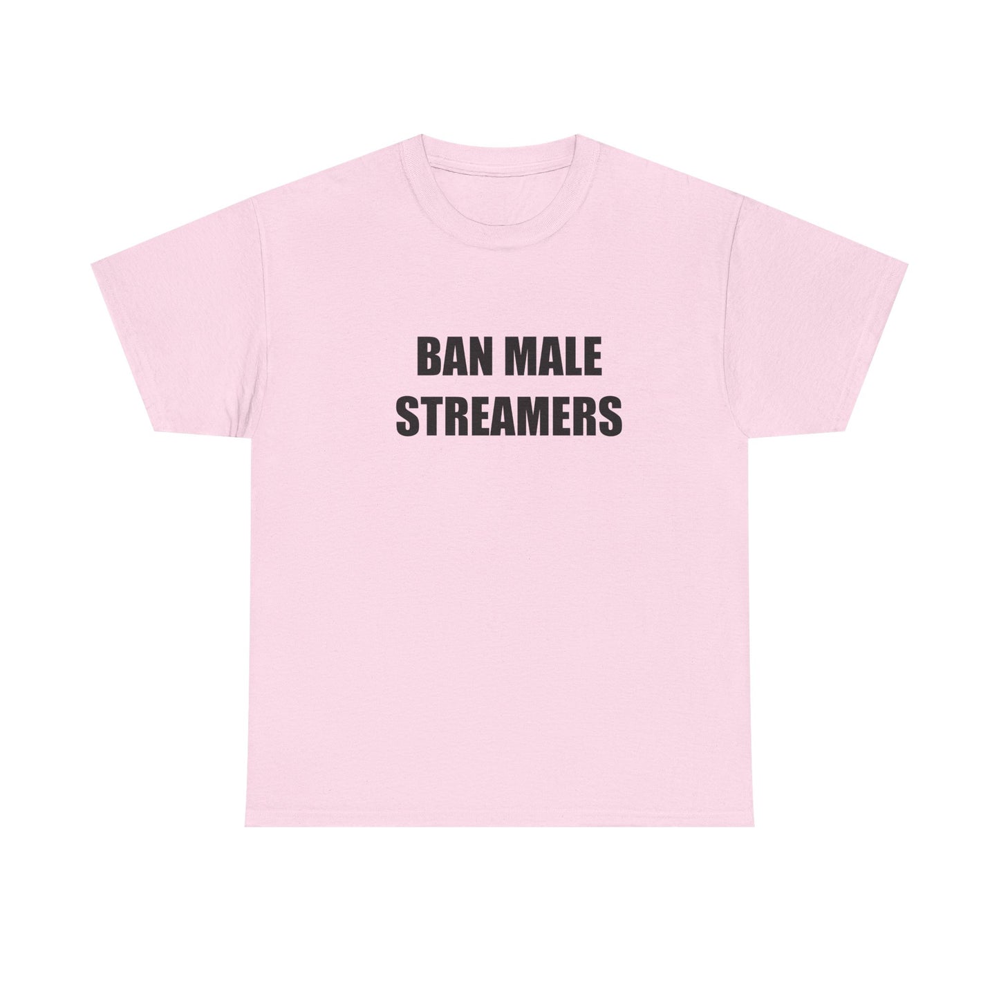 Ban Male Streamers T-shirt