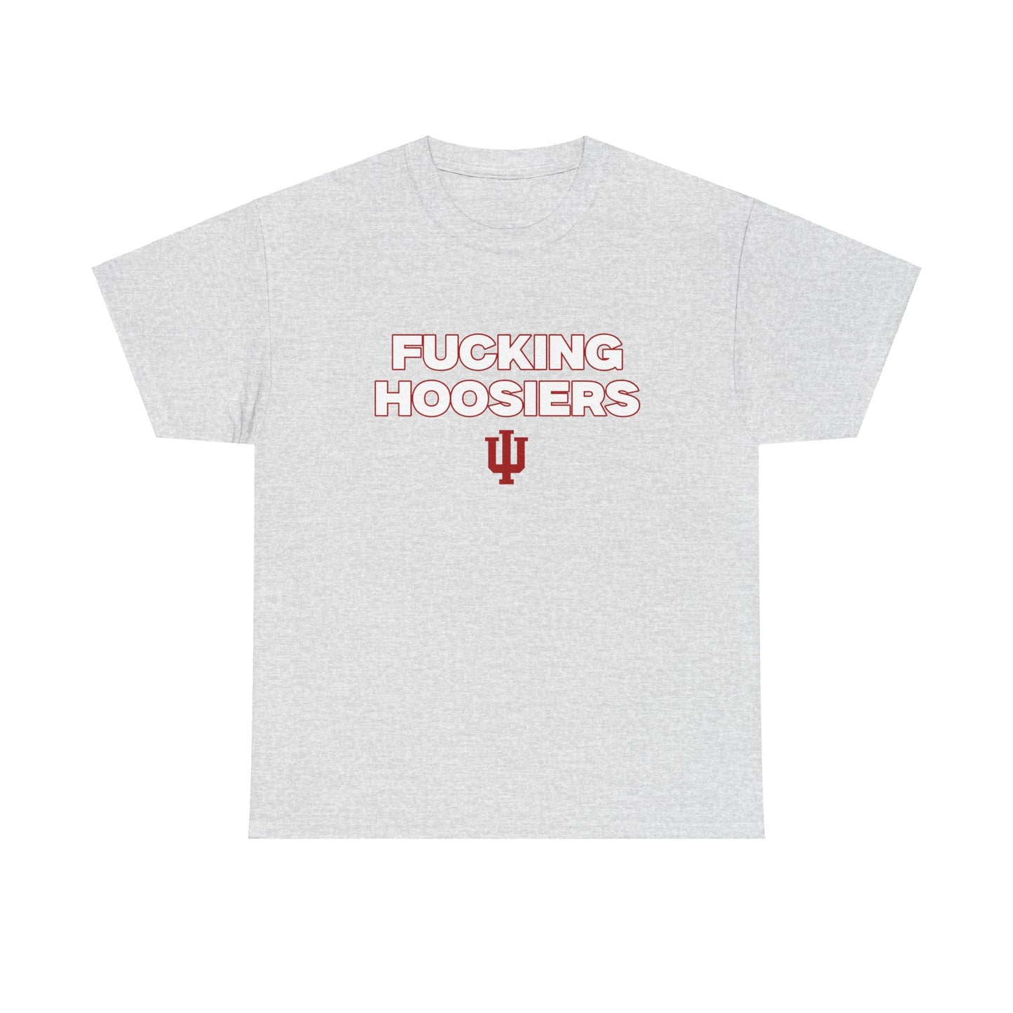 F***** Hoosiers Shirt