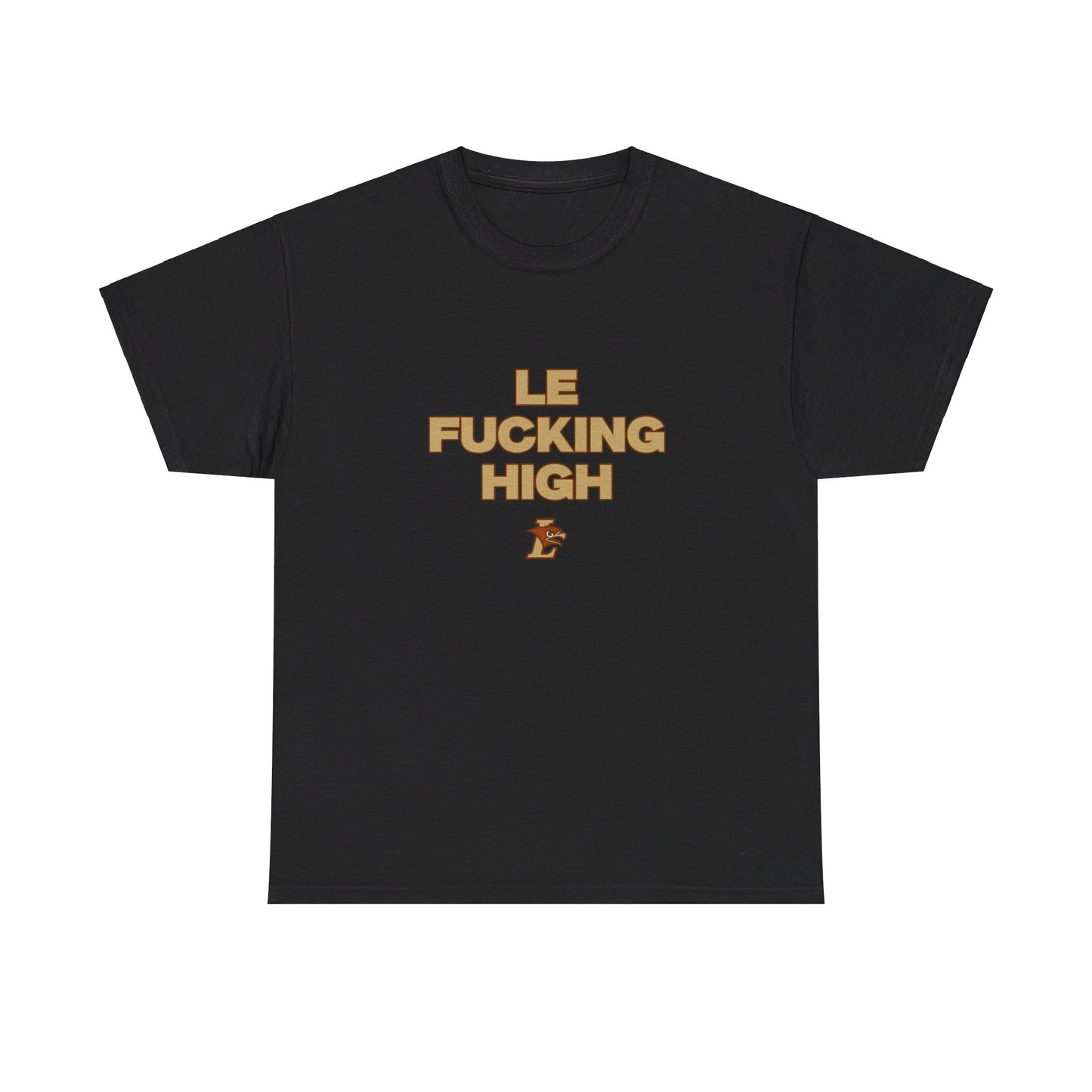 Le F****** High Shirt