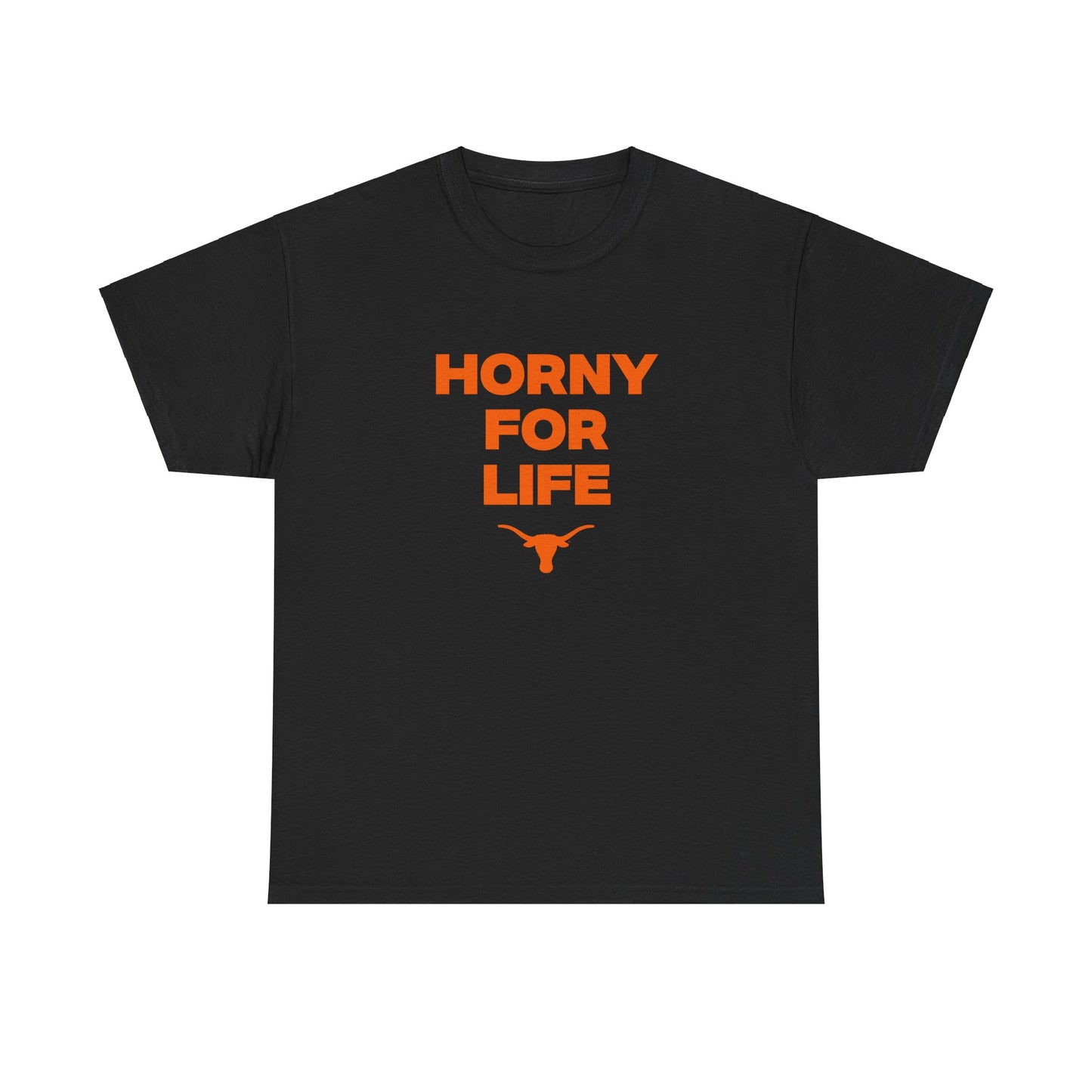 Horny for life Shirt