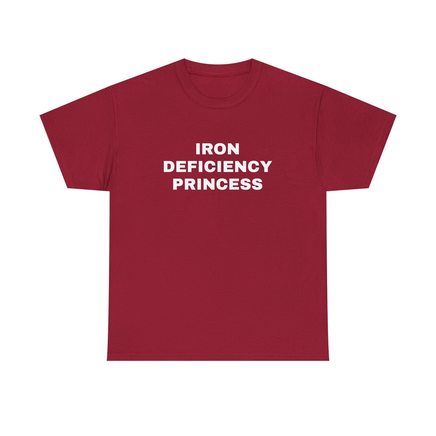 Iron Deficiency Princess T-Shirt
