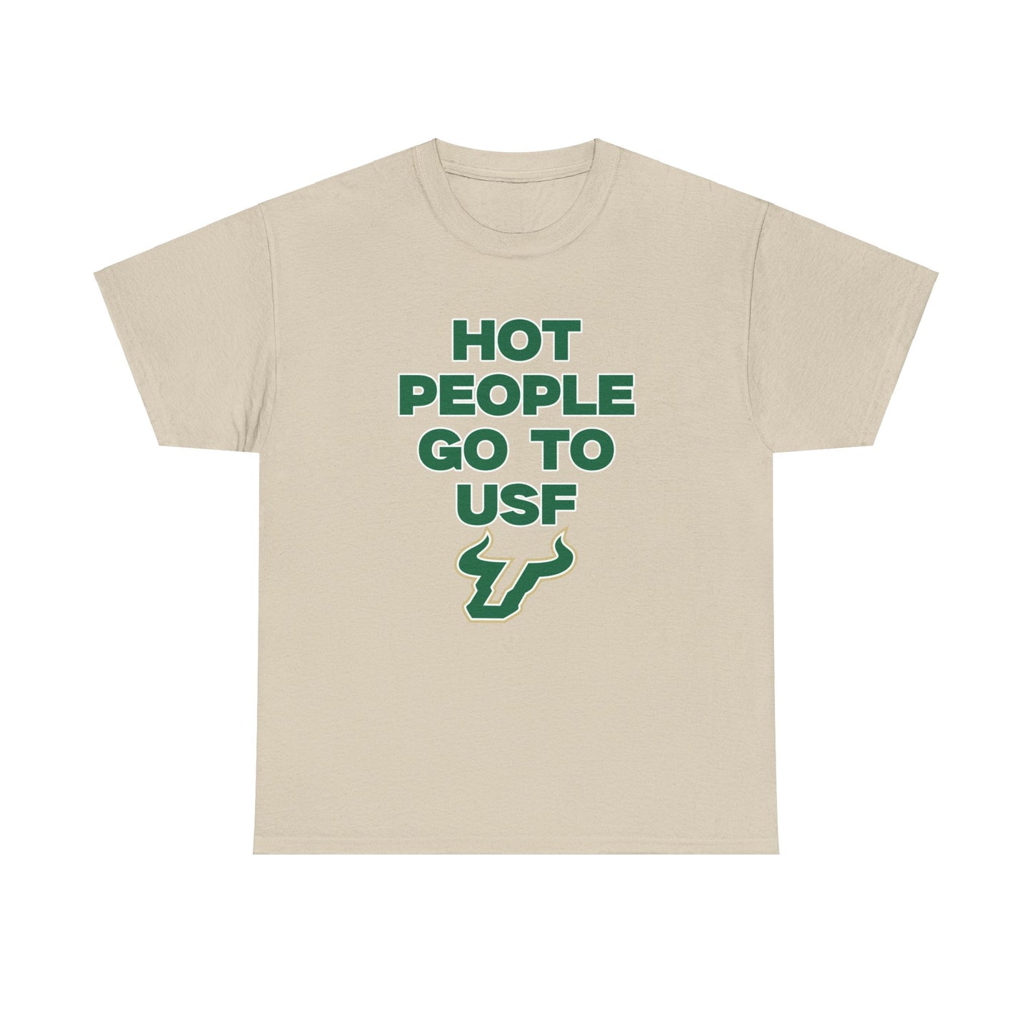 Hot People Go To USF Shirt