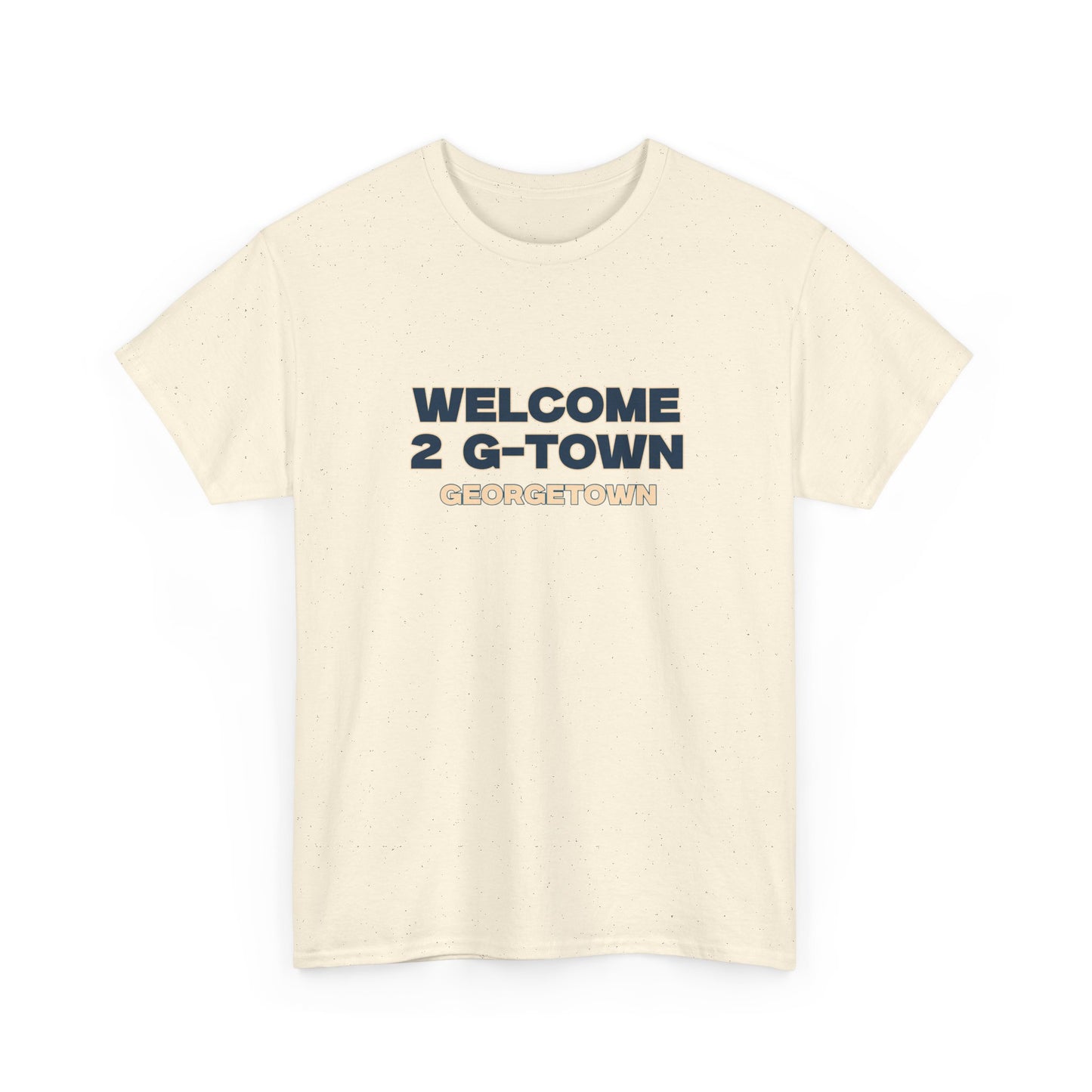 Welcome to G-town T-shirt