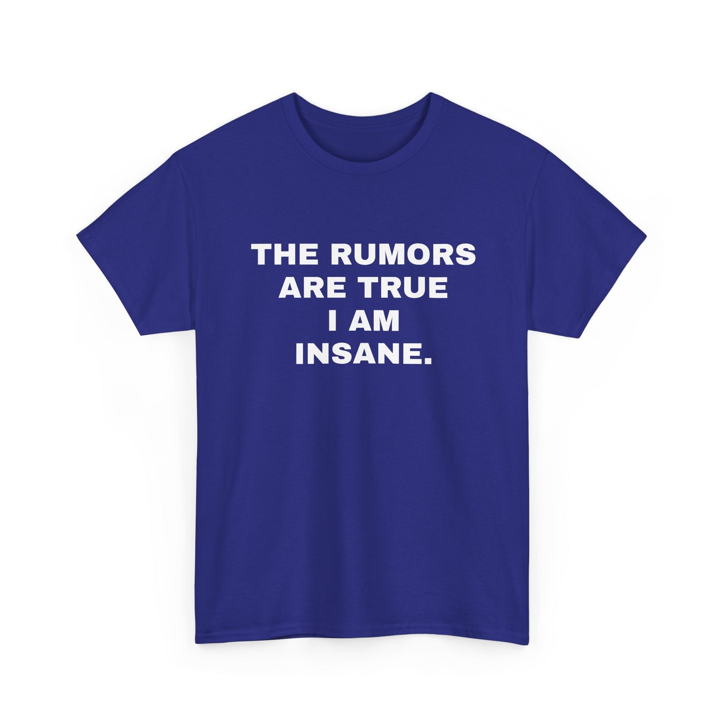 I'm Insane T-Shirt