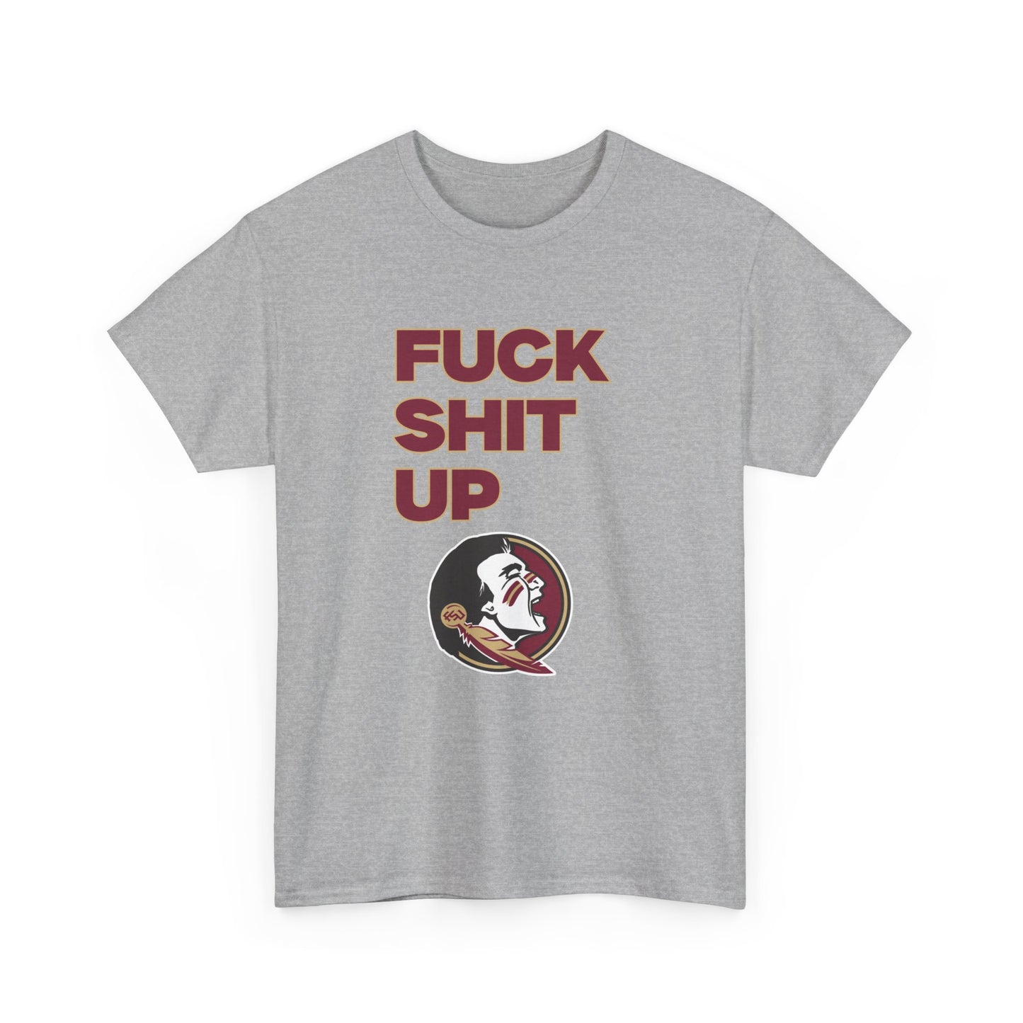 F*** S*** Up Shirt