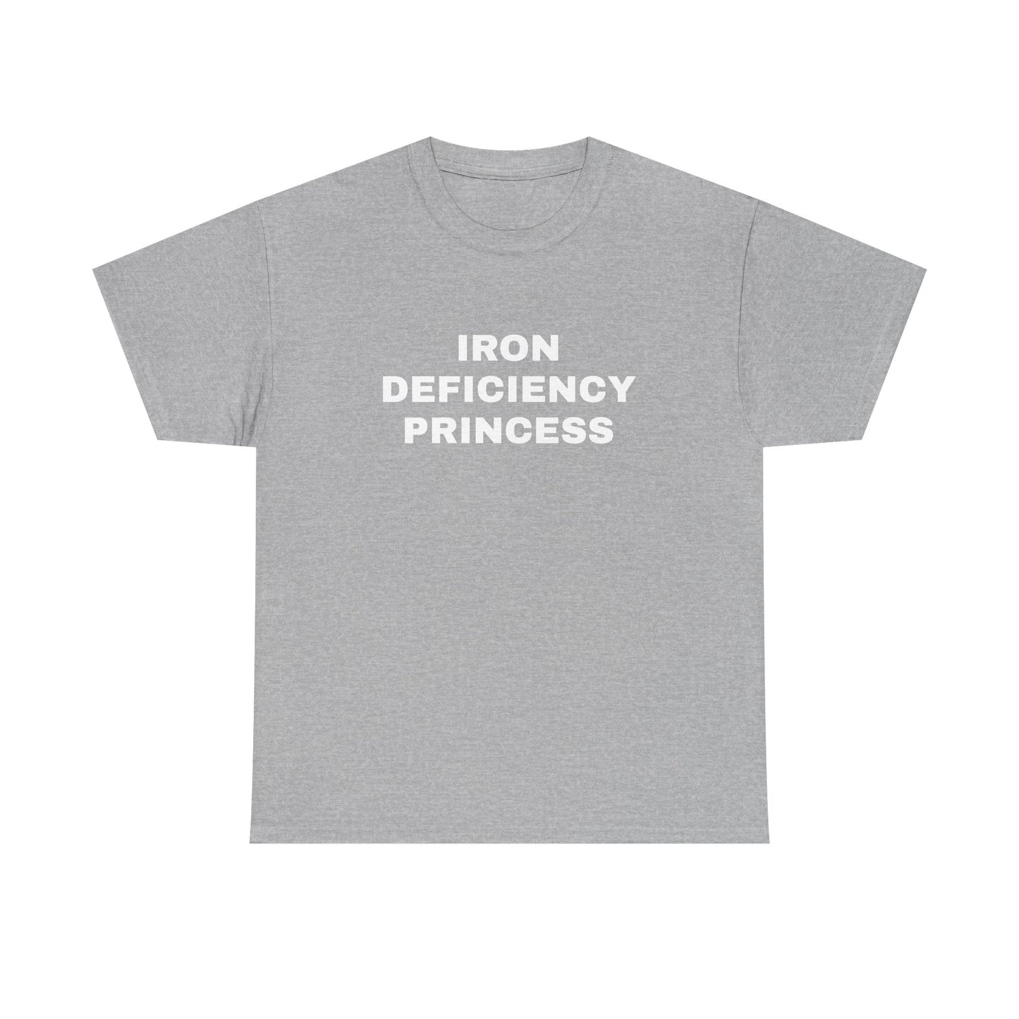 Iron Deficiency Princess T-Shirt