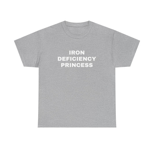 Iron Deficiency Princess T-Shirt