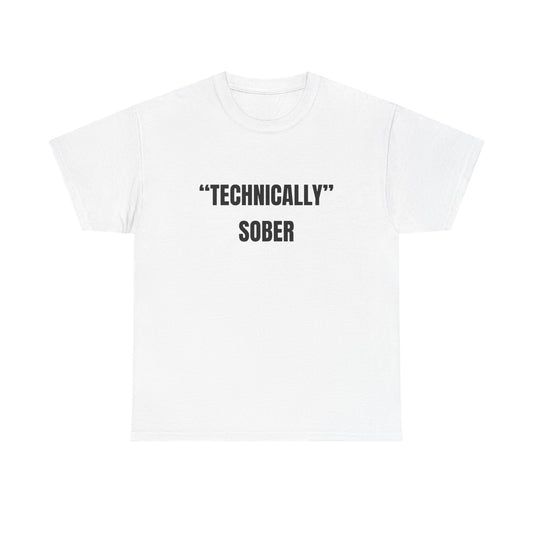 technically sober shirt