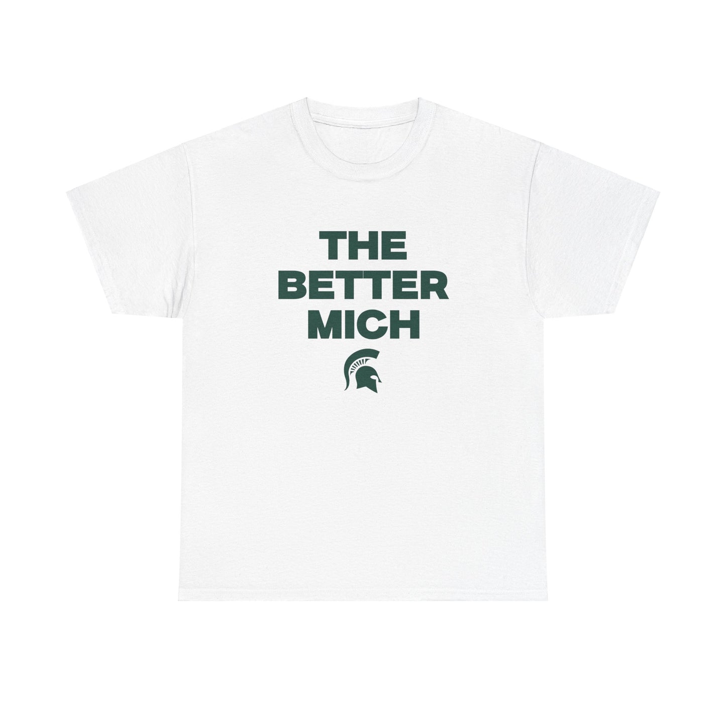 The Better Mich Shirt