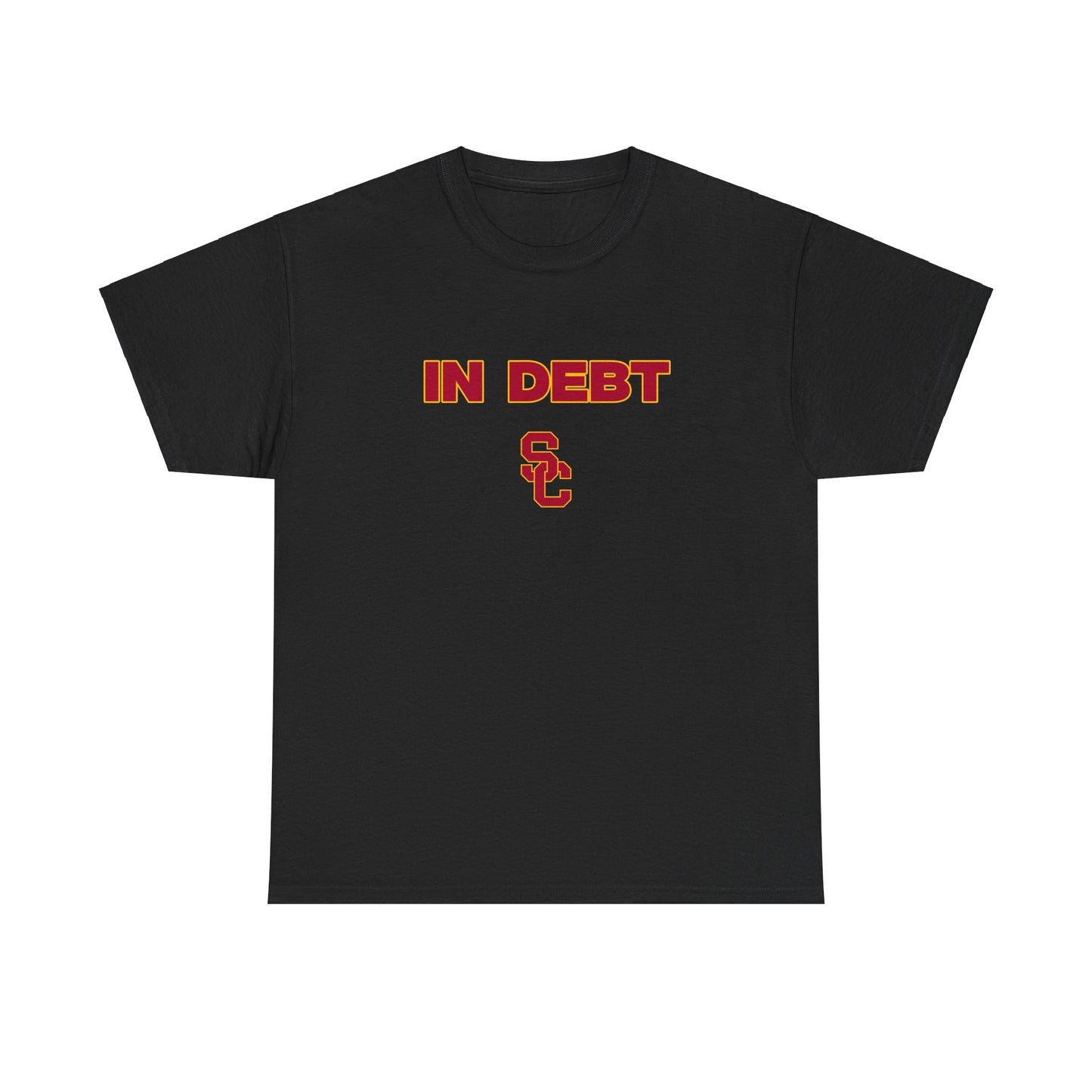 In debt USC Shirt