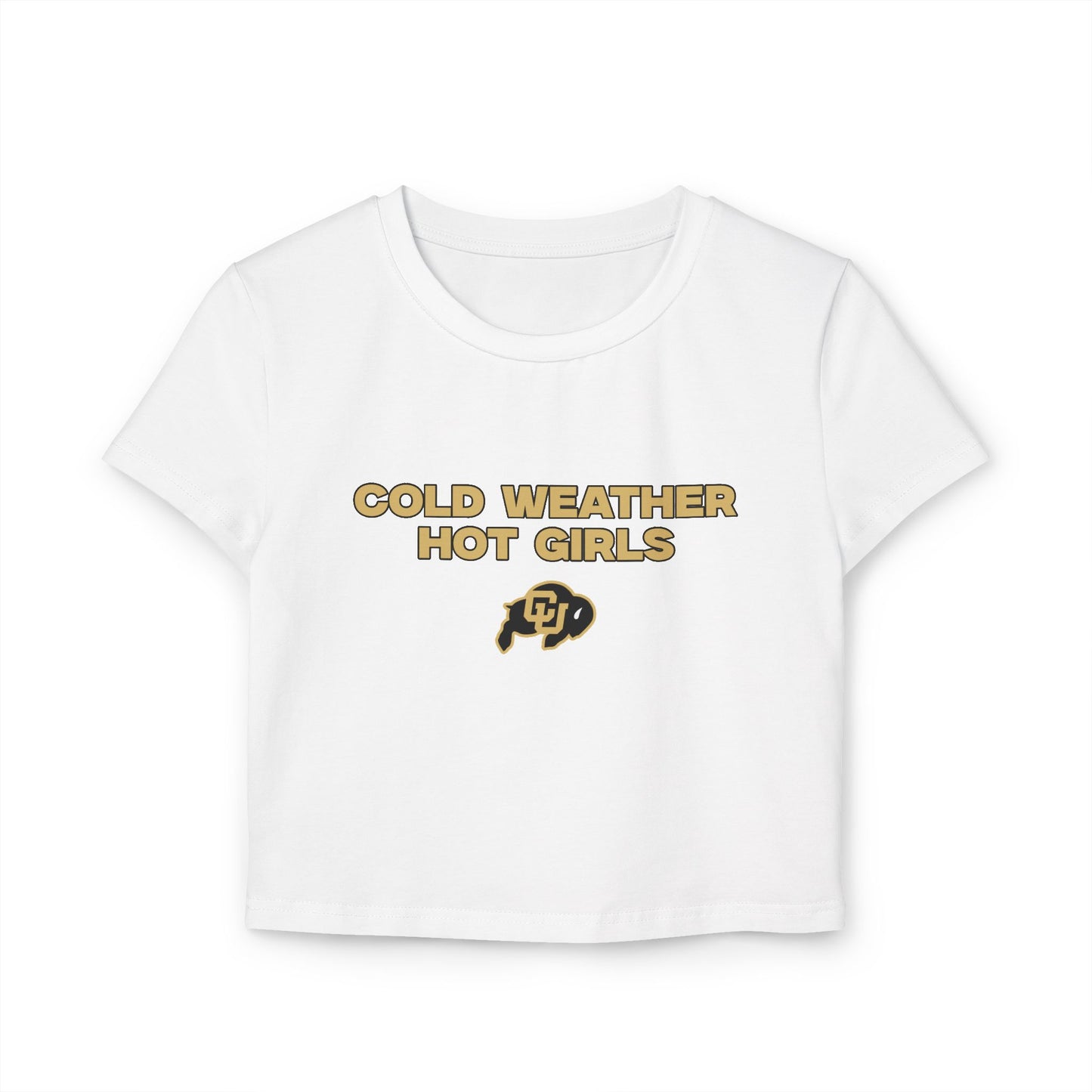 Cold Weather Hot Girls Baby Tee