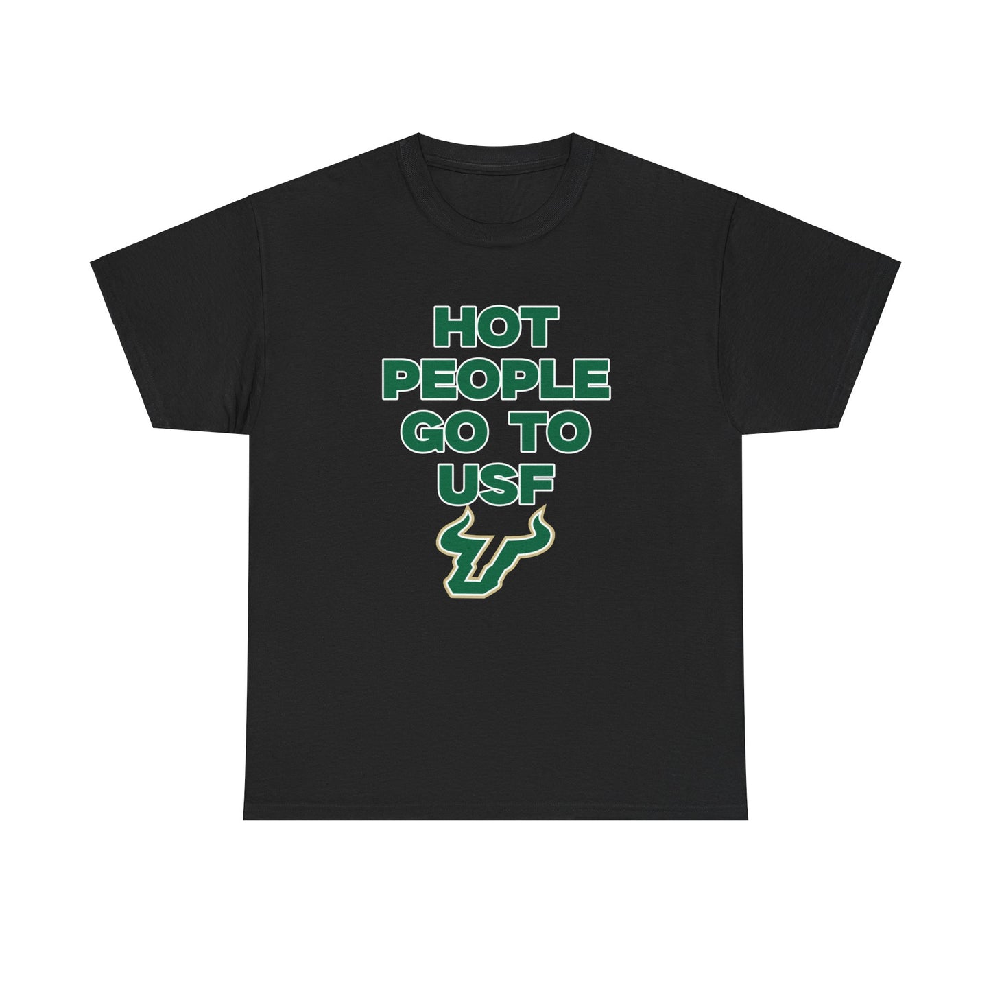 Hot People Go To USF Shirt