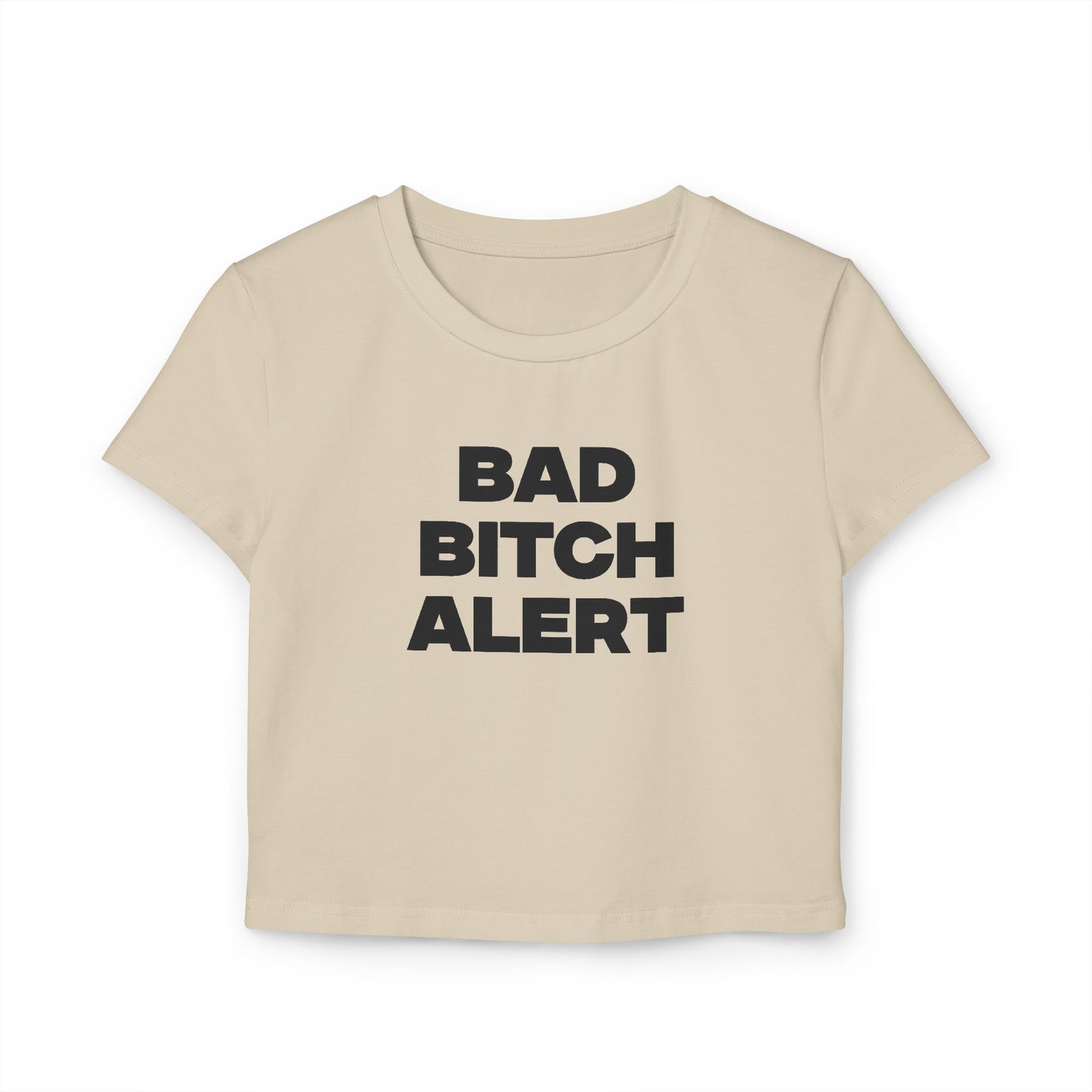 Bad B Alert Baby Tee