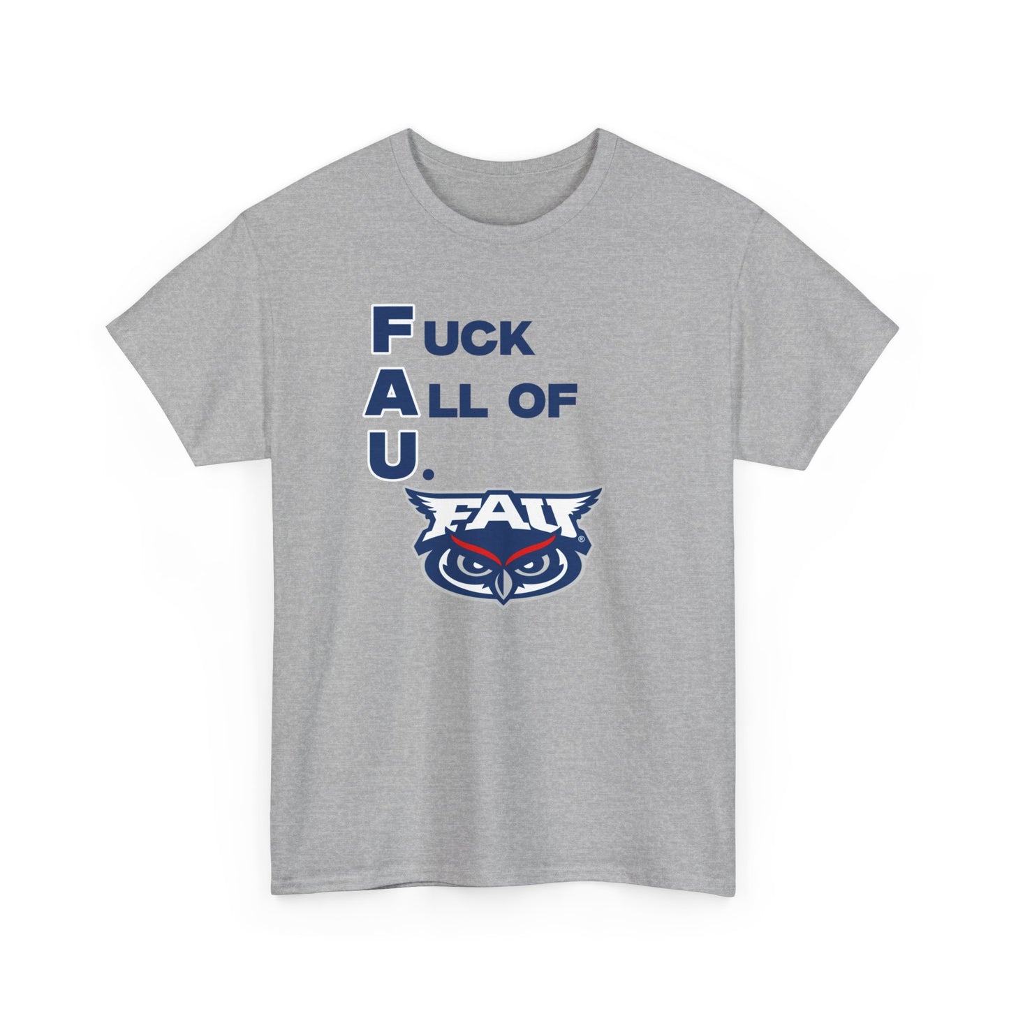 F*** All of U Shirt