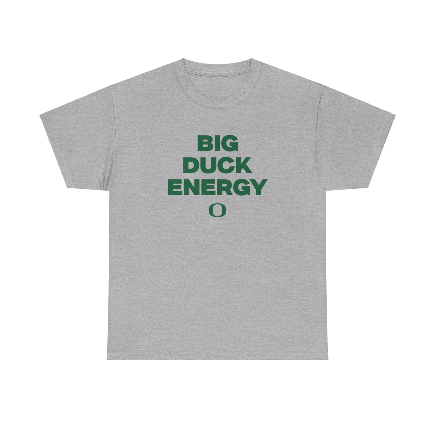 Big Duck Energy Shirt