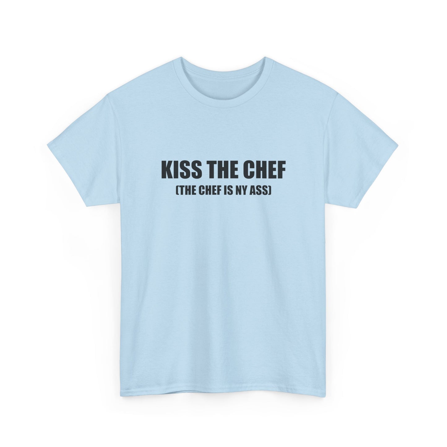 Kiss the Chef T-shirt