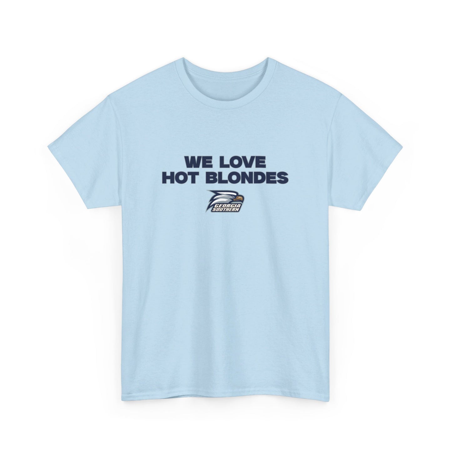 We love hot blondes shirt