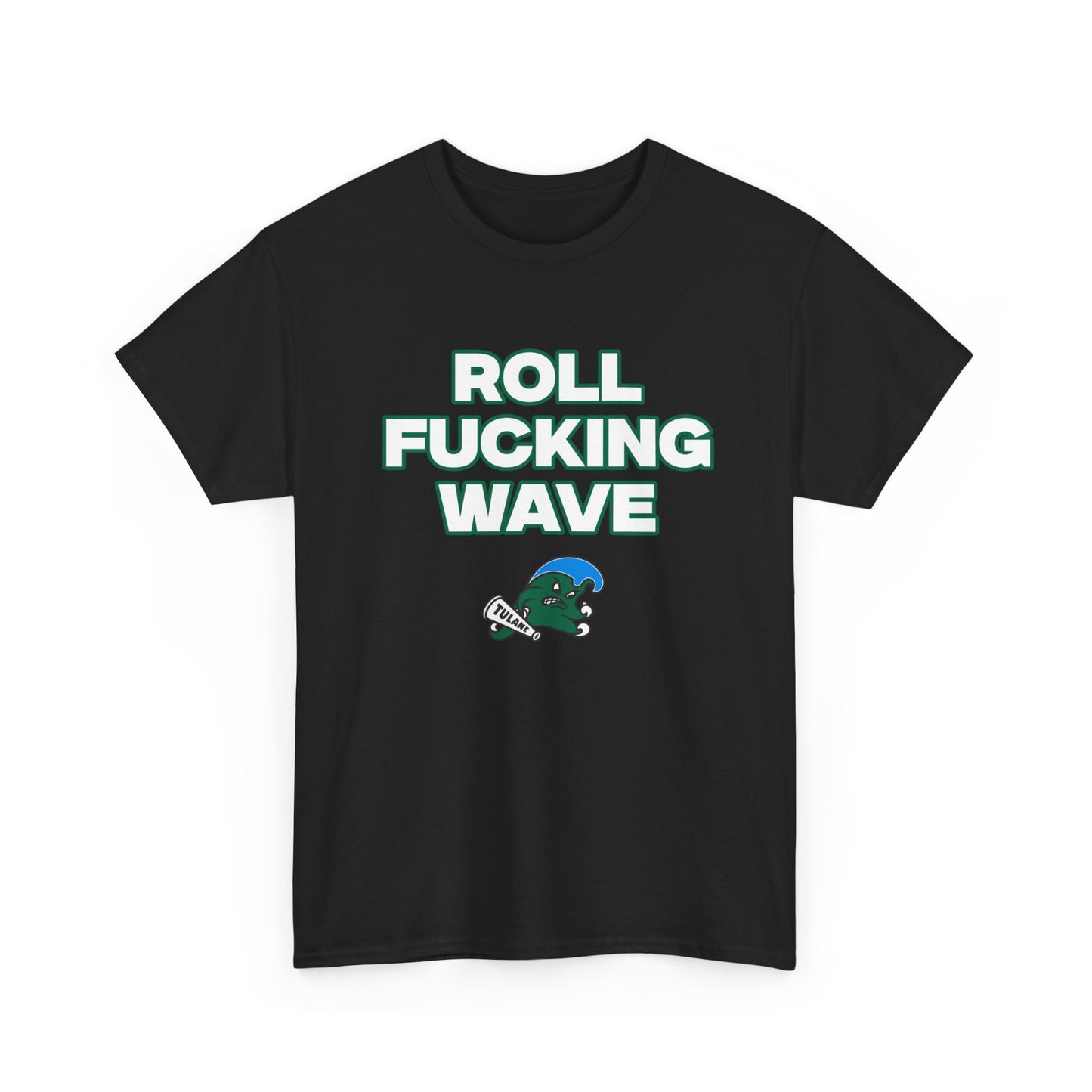 Roll F****** Wave Shirt