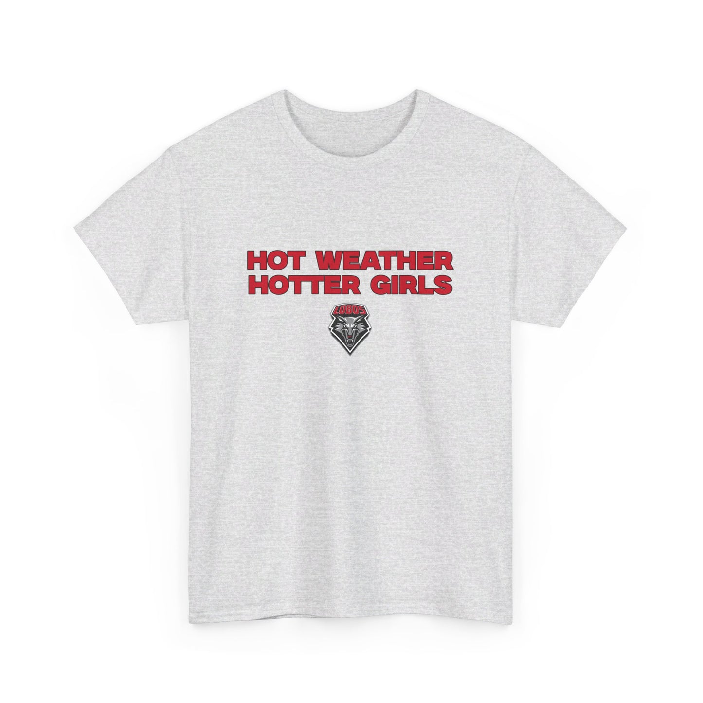 Hot weather hotter girls shirt