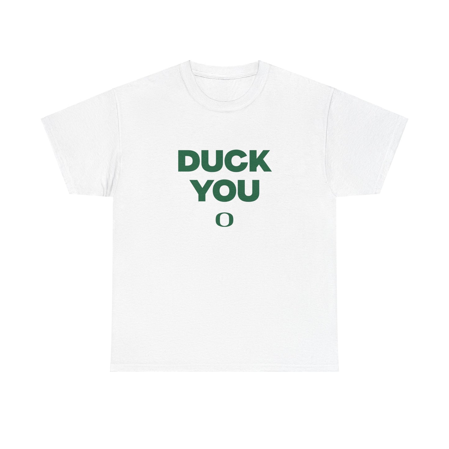 Duck You Shirt