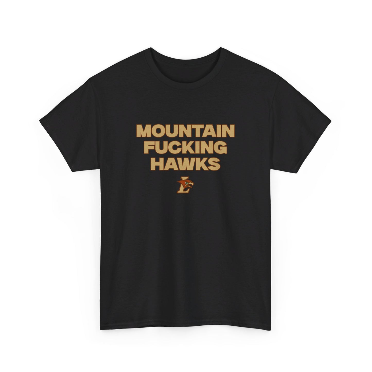 Mountain F***** Hawks Shirt