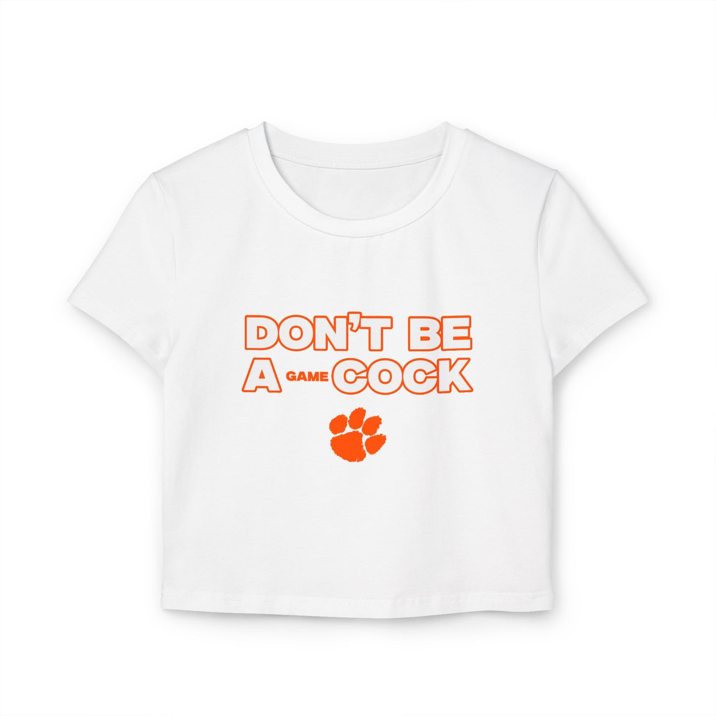 Dont be a gamecock baby tee