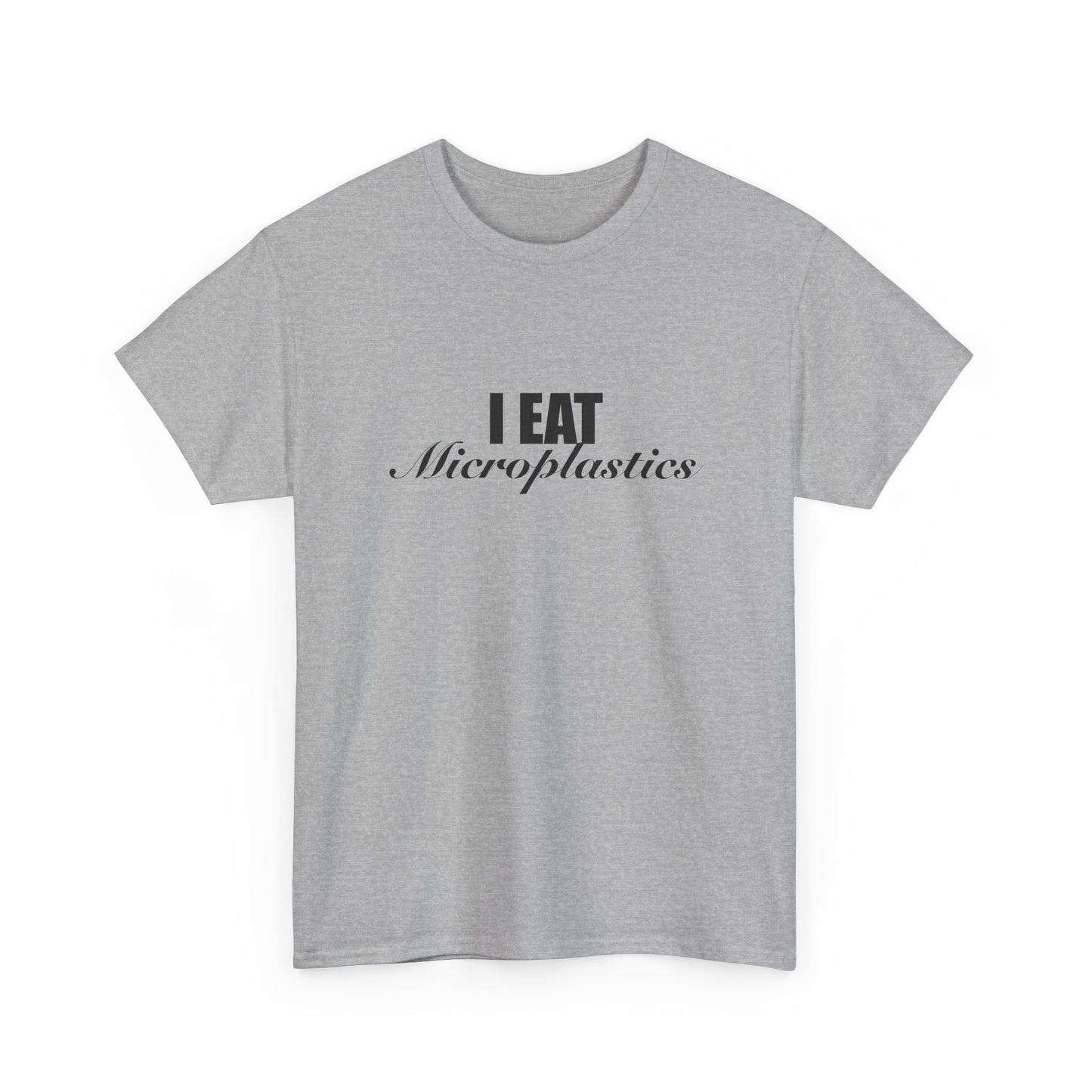 I Eat Microplastics T-shirt