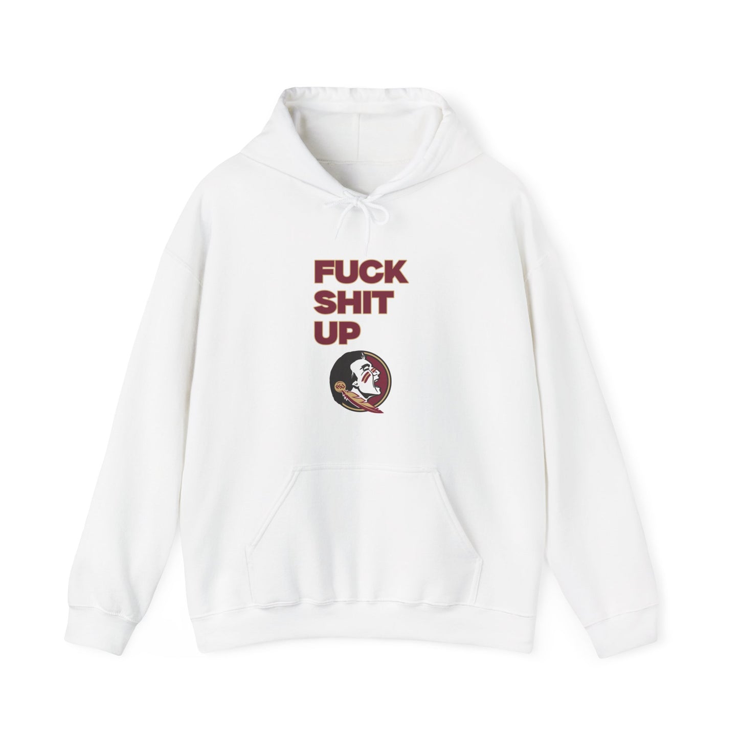 F*** S*** Up Hoodie