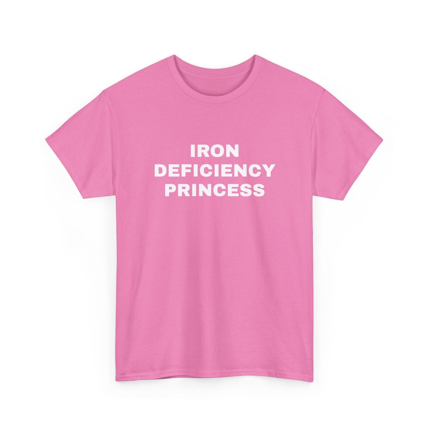 Iron Deficiency Princess T-Shirt