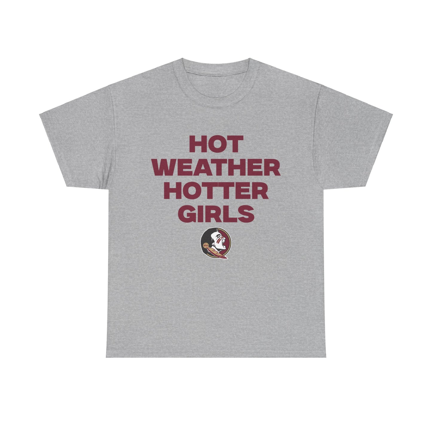 Hot Weather Hotter Girls Shirt