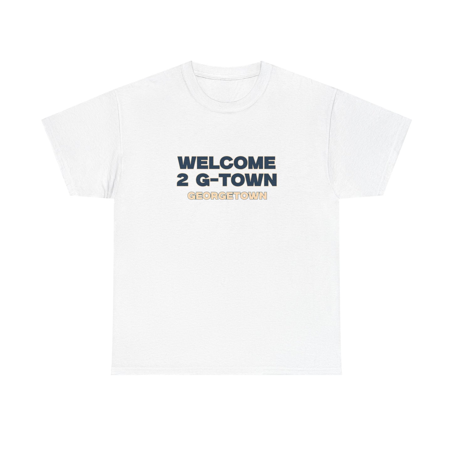 Welcome to G-town T-shirt
