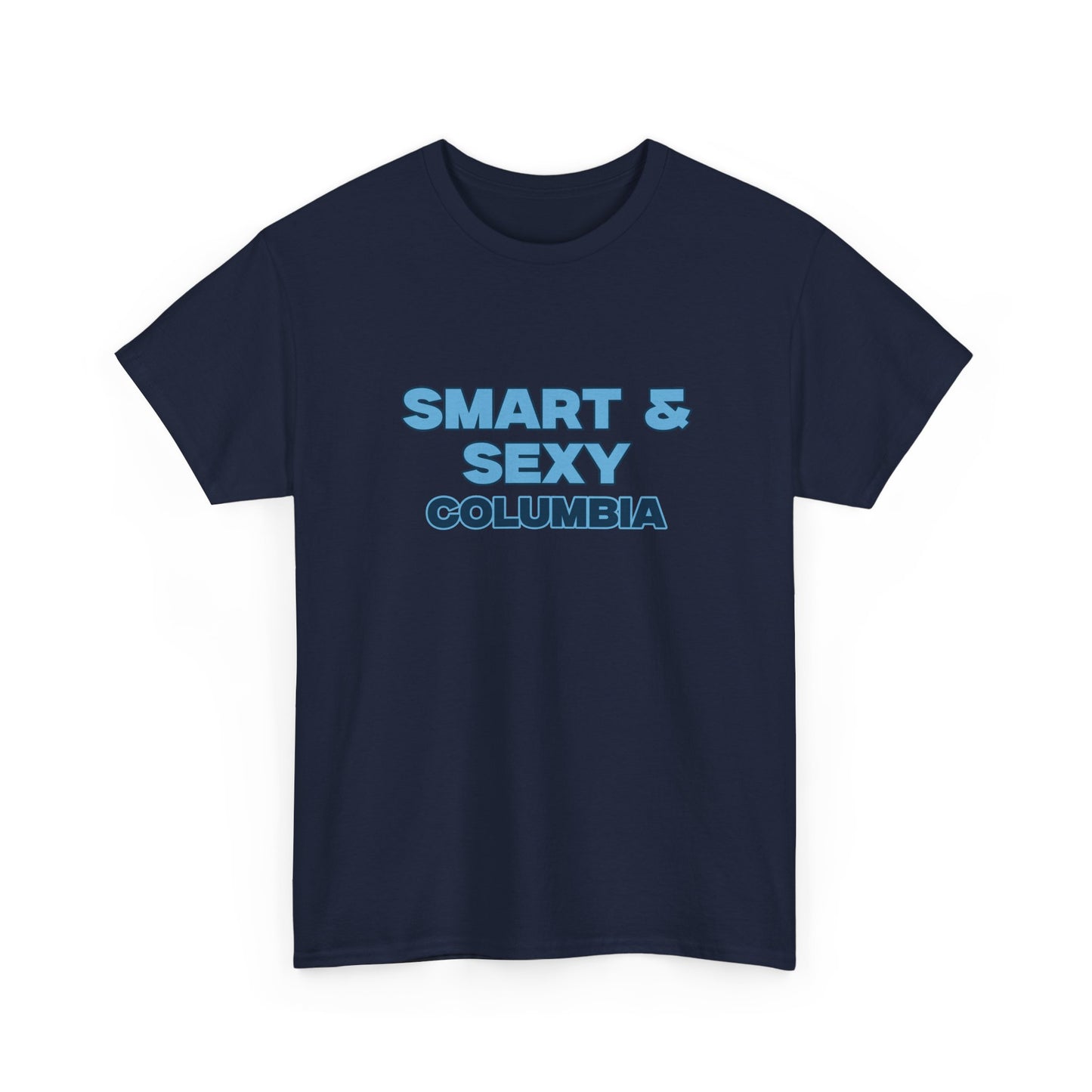 Smart & Sexy T-Shirt