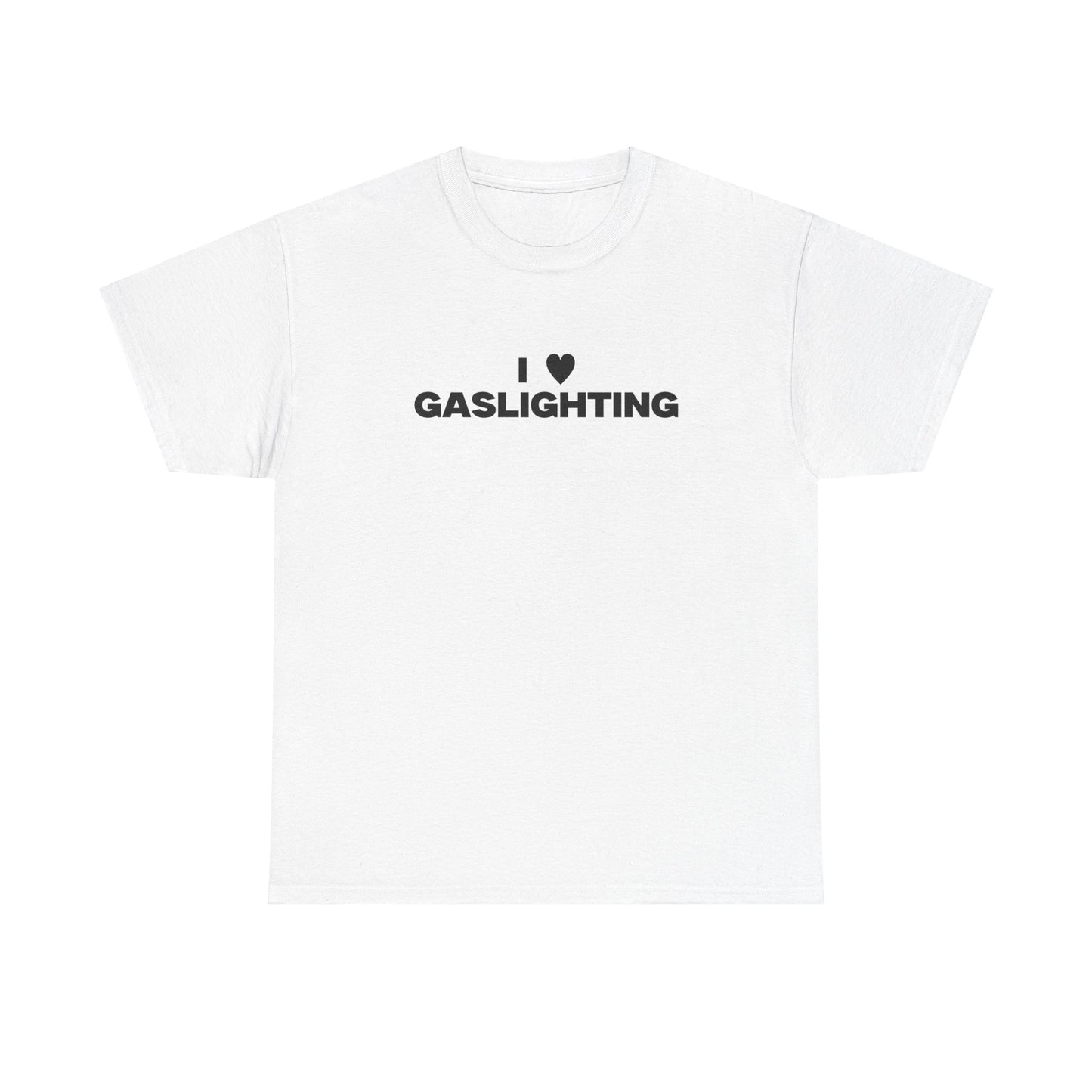 I Love Gaslighting Shirt