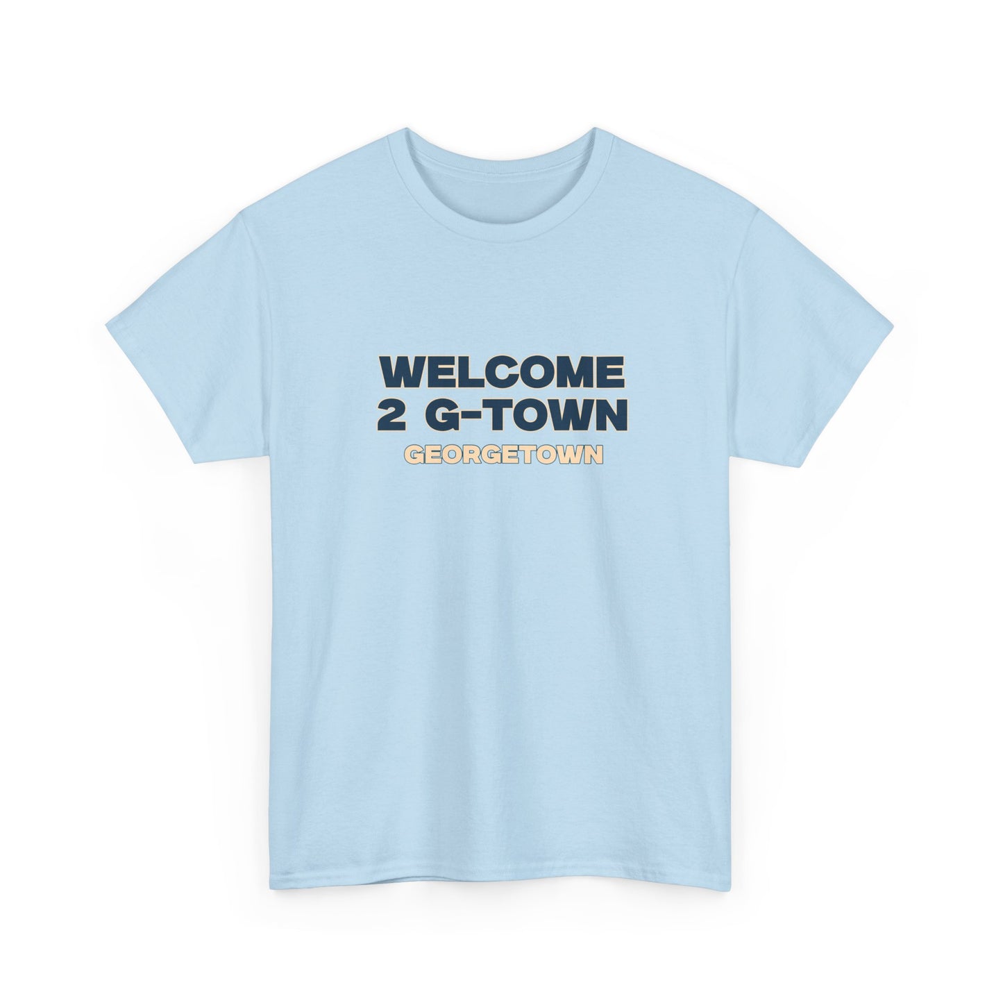 Welcome to G-town T-shirt