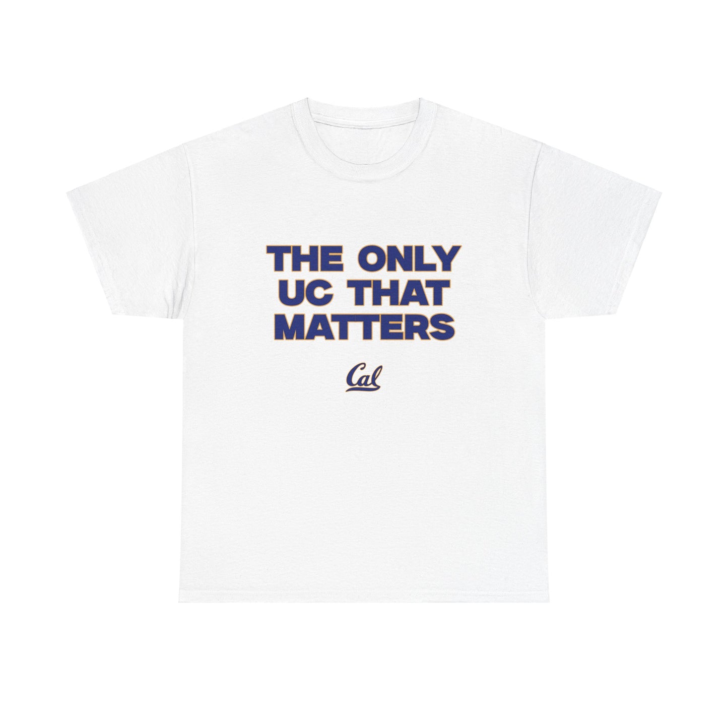 The only UC That Matters Shirt