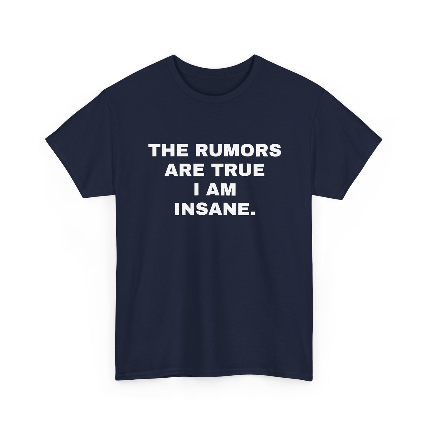 I'm Insane T-Shirt
