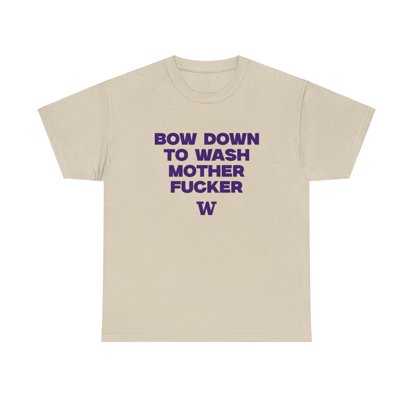 Bow Down To Wash Shirt