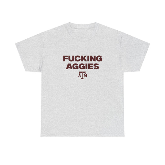 F***** Aggies Shirt