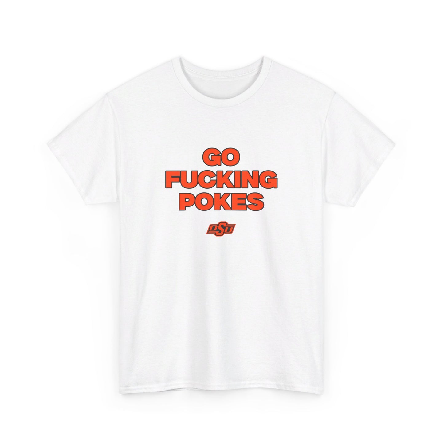 Go F***** Pokes Shirt