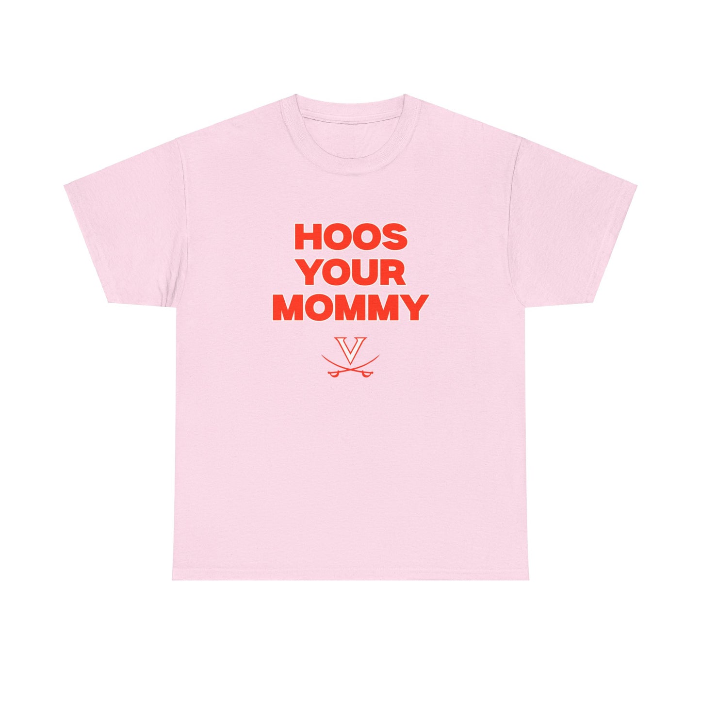 Hoos Your Mommy Shirt